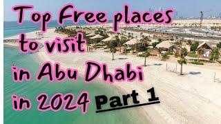 Explore Abu Dhabi on a Budget Top free Attractions in 2024- Part 1