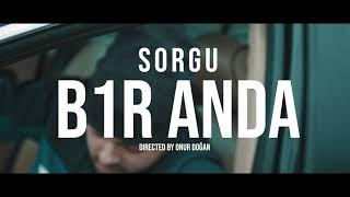 Sorgu - Bir Anda Teaser