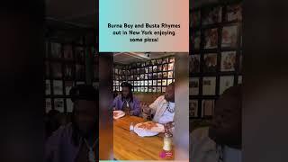 Burna Boy and Busta Rhymes spotted in New York eating pizza