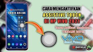 Cara Mengaktifkan Assistive Touch Di HP Vivo