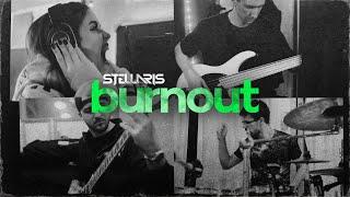 STELLVRIS - Burnout OFFICIAL Music Video