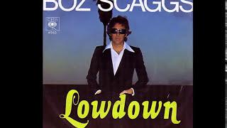 Boz Scaggs  Lowdown 1976 Disco Purrfection Version