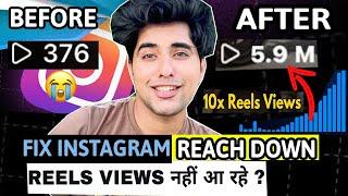 Instagram Reach Down Fix It  Increase Reach & Reels Views in 2024  Instagram Reach kaise Badhye