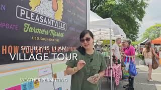 Get to know Pleasantville NY  FREE VILLAGE WALKING TOUR