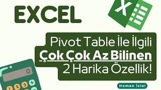 Pivot Tablolar İle İlgili Çok Az Bilinen 2 Özellik  @OguzhanCOLAK