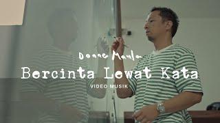 Donne Maula - Bercinta Lewat Kata Official Music Video OST Jatuh Cinta Seperti di Film-Film