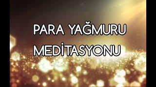 Para Yağmuru Meditasyonu