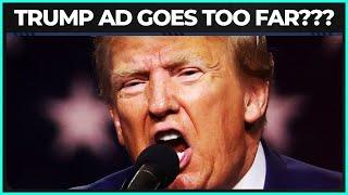 Was This Trump Ad Out Of Bounds?