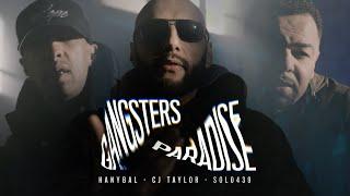 Hanybal - GANGSTERS PARADISE feat. Solo439 & CJ Taylor Offizielles Video