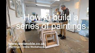 How to build a series of paintings