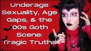 The 00s Goth Scene & Age Gap Romances The Tragic Truth...