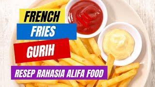 MEMBUAT KENTANG GORENG French Fries DI RUMAH CRISPINYA AWET DAN GURIH