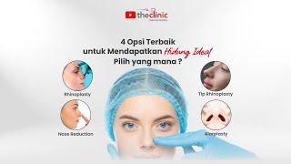 4 OPSI MENDAPATKAN HIDUNG IDEAL  #NoseJob #Rhinoplasty #Surgery