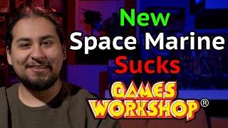 New Space Marine from Games Workshop SUCKS  Models and Memories Weekly #93