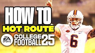 How to Hot Route in College Football 25 