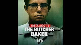 Introducing Mind of a Monster The Butcher Baker