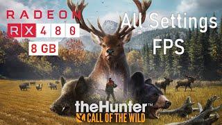 RX 480 8GB  the hunter call of the wild All Settings FPS