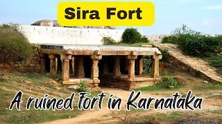 Sira fort  ಸಿರಾ ಕೋಟೆ