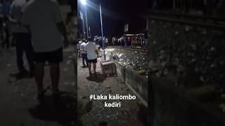 @JAVAMEDIA1TV  LAKA kaliombo Kediri kereta tabrak tossa