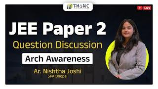 LIVE JEE PAPER 2 PYQs DISCUSSION SESSION  ARCH AWARENESS  JEE 2 PREPARATION STRATEGY
