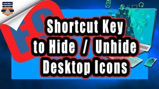 How to create a shortcut key to hide desktop icons in windows  Hide - Unhide desktop icons