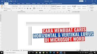 Cara Membuat Garis Horizontal dan Vertikal Lurus di Microsoft Word