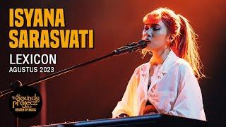 Isyana Sarasvati - Lexicon Live at The Sounds Project Vol.6 2023