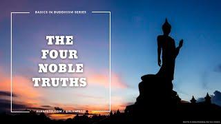 The Buddhas Four Noble Truths