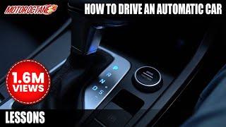 How to drive automatic car  MotorOctane