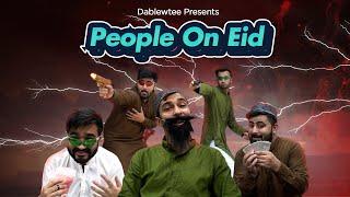People On EID  Eid-ul-Fitr  Eid 2021  DablewTee  WT