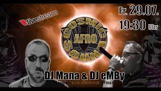 DJ Mana - Set from Livestream with DJ Emby 29.07.2022