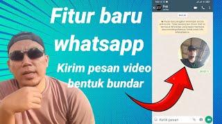 Cara kirim pesan video bentuk lingkaran di WhatsApp