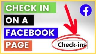 How To Enable Check-ins On Your Facebook Page? in 2024
