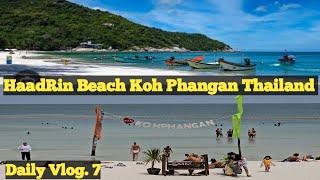 Haadrin Beach Koh Phangan Thailand Daily Vlog. 7 Haadrin Pier Ferry for Saumi #kohphangan #thailand