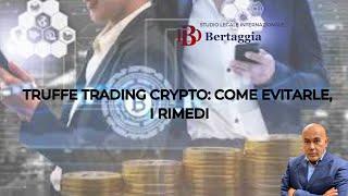 Truffe trading crypto come evitarle i rimedi. 