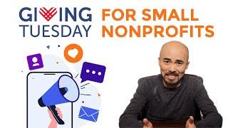 Giving Tuesday Marketing Strategy Small Nonprofits - How to Get More Donors