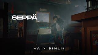 Seppä - Vain sinun Virallinen musiikkivideo