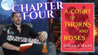 First time reading A COURT OF THORNS AND ROSES Chapter 4