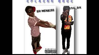 Splash Bros-Luh Menacee ft 156_dk