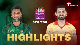 Highlights  Bangladesh vs Zimbabwe  5th T20i  T Sports