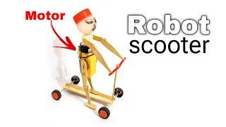 How to make a walking robot  Homemade robot scooter