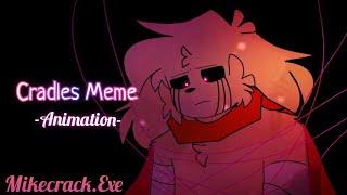 Cradles Meme Animation Remake  -Mikecrack.Exe- °Especial 14k stars°