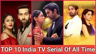 Top 10 Indian TV Serial Of All Time