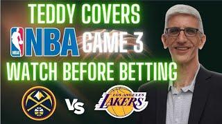 Los Angeles Lakers vs Denver Nuggets Game 3 Picks and Predictions  2024 NBA Playoff Best Bets 425