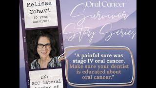Oral Cancer Survivor Story Melissa Cohavi
