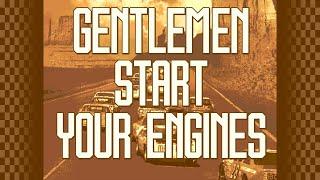 GENTLEMAN START YOUR ENGINE