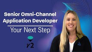 Senior Omni Channel Application Developer