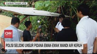 Polisi Selidiki Unsur Pidana Emak-Emak Mandi Air Keruh