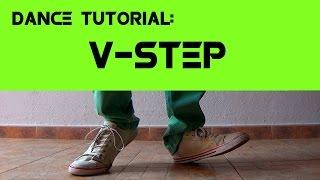 How to do the V-Step  Dance Tutorial
