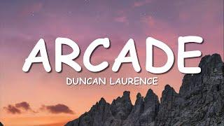 Duncan Laurence - Arcade Lyrics ft. FLETCHER